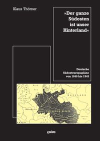 Produktbild: "Der ganze S&uuml;dosten ist unser Hinterland"