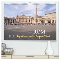 Produktbild: Rom, Augenblicke in der Ewigen Stadt (hochwertiger Premium Wandkalender 2027 DIN A2 quer), Kunstdruck in Hochglanz