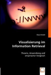 Produktbild: Claus Arnold: Visualisierung im Information Retrieval
