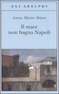 Produktbild: Il mare non bagna Napoli