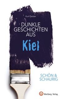 Produktbild: Dunkle Geschichten aus Kiel