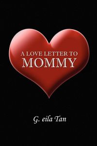 Produktbild: A Love Letter to Mommy