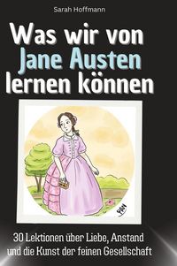 Produktbild: Was wir von Jane Austen lernen k&ouml;nnen