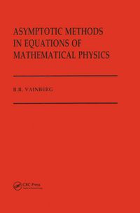 Produktbild: Asymptotic Methods in Equations of Mathematical Physics