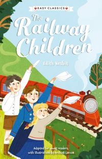 Produktbild: Children's Classics: The Railway Children (Easy Classics)