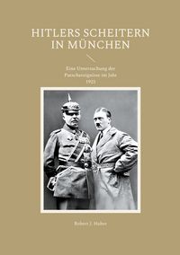 Produktbild: Hitlers Scheitern in M&uuml;nchen