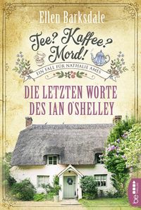 Bild vom Artikel Tee? Kaffee? Mord! - Die letzten Worte des Ian O'Shelley vom Autor Ellen Barksdale