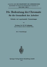 Produktbild: Die Bedeutung der Chromate f&uuml;r die Gesundheit der Arbeiter