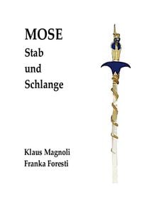 Produktbild: Mose - Stab und Schlange