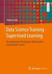 Bild vom Artikel Data Science Training - Supervised Learning vom Autor Stefan Selle