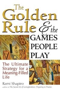 Produktbild: The Golden Rule and the Games People Play