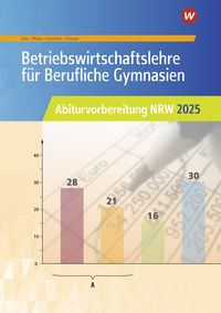 Bild vom Artikel Betriebswirtschaftslehre für Berufliche Gymnasien. Abiturvorbereitung NRW 2025: Arbeitsheft. Nordrhein-Westfalen vom Autor Hans Hahn