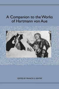 Produktbild: A Companion to the Works of Hartmann Von Aue