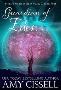Produktbild: Guardian of Eden (Midlife Magic in Eden Valley, #4)