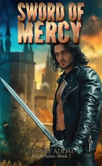 Produktbild: Sword of Mercy (La Patron's Sword, #2)