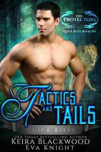 Produktbild: Tactics and Tails (The Protectors Quick Bites, #6)