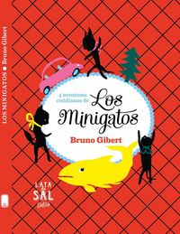 Produktbild: Los minigatos : 4 aventuras cotidianas