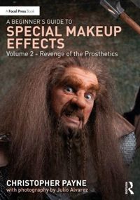 Produktbild: A Beginner's Guide to Special Makeup Effects, Volume 2