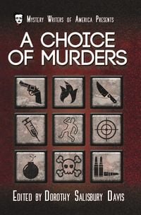 Produktbild: A Choice of Murders (Mystery Writers of America Presents: Classics, #7)