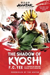 Produktbild: Avatar: The Last Airbender: The Shadow of Kyoshi (Chronicles of the Avatar Book 2)