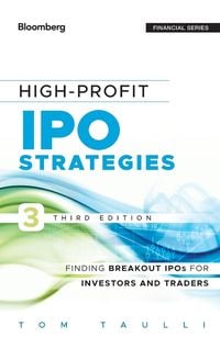 Bild vom Artikel High-Profit IPO Strategies vom Autor Tom Taulli