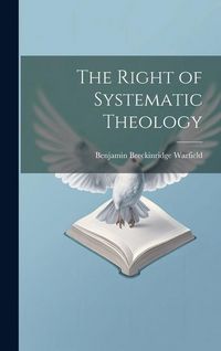 Produktbild: The Right of Systematic Theology