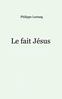 Produktbild: Le fait J&eacute;sus