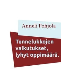 Bild vom Artikel Tunnelukkojen vaikutukset, lyhyt oppimäärä. vom Autor Anneli Pohjola