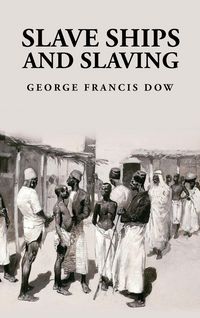 Produktbild: Slave Ships and Slaving