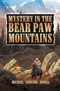 Produktbild: Mystery in the Bear Paw Mountains