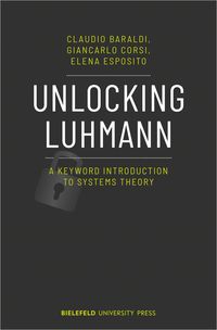 Bild vom Artikel Unlocking Luhmann vom Autor Claudio Baraldi