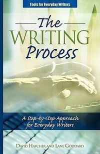 Produktbild: The Writing Process: A Step-by-Step Approach for Everyday Writers