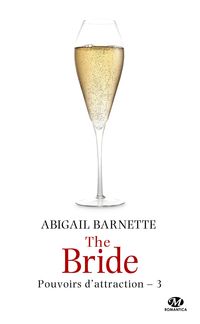 Produktbild: Pouvoirs d'attraction, T3 : The Bride