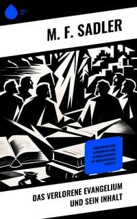 Produktbild: Das verlorene Evangelium und sein Inhalt