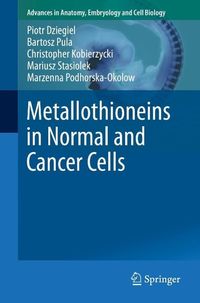 Produktbild: Metallothioneins in Normal and Cancer Cells