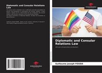 Produktbild: Diplomatic and Consular Relations Law