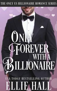 Produktbild: Only Forever with a Billionaire (Only Us Billionaire Romance, #4)