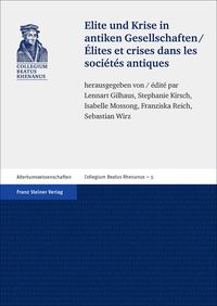 Produktbild: Elite und Krise in antiken Gesellschaften / &Eacute;lites et crises dans les soci&eacute;t&eacute;s antiques