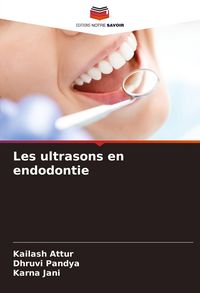 Produktbild: Les ultrasons en endodontie