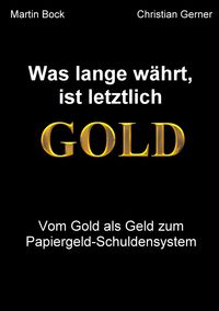 Produktbild: Was lange w&auml;hrt, ist letztlich Gold