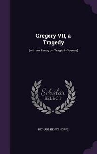 Produktbild: Gregory VII, a Tragedy