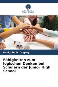 Produktbild: F&auml;higkeiten zum logischen Denken bei Sch&uuml;lern der Junior High School
