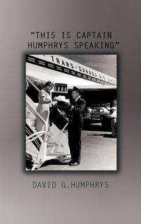 Produktbild: This Is Captain Humphrys Speaking