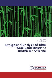 Produktbild: Design and Analysis of Ultra Wide Band Dielectric Resonator Antenna