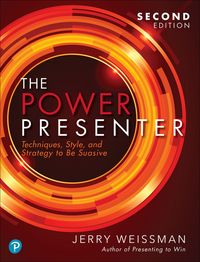 Produktbild: Power Presenter, The: Techniques, Style, and Strategy to Be Suasive