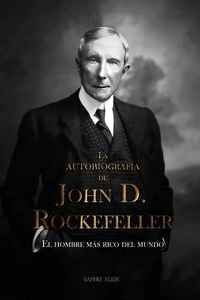 Produktbild: La autobiograf&iacute;a de John D. Rockefeller