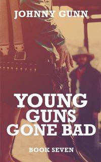 Produktbild: Young Guns Gone Bad