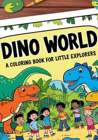 Produktbild: "Dino World: Ein Malbuch f&uuml;r kleine Entdecker"