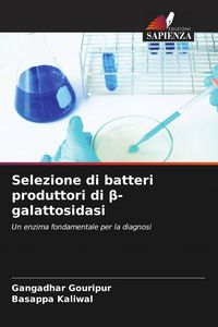 Produktbild: Selezione di batteri produttori di &iquest;-galattosidasi