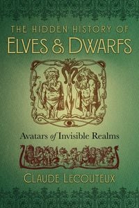 Produktbild: The Hidden History of Elves and Dwarfs